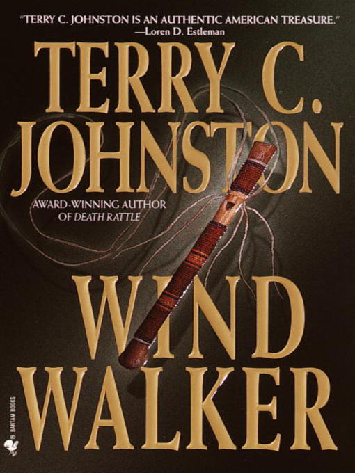 Title details for Wind Walker by Terry C. Johnston - Available